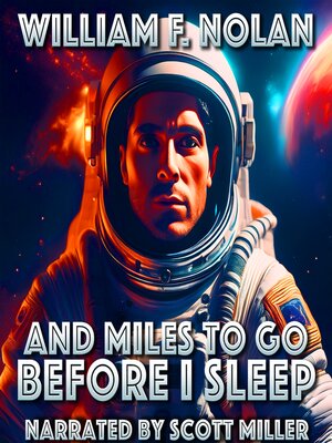 cover image of And Miles to Go Before I Sleep